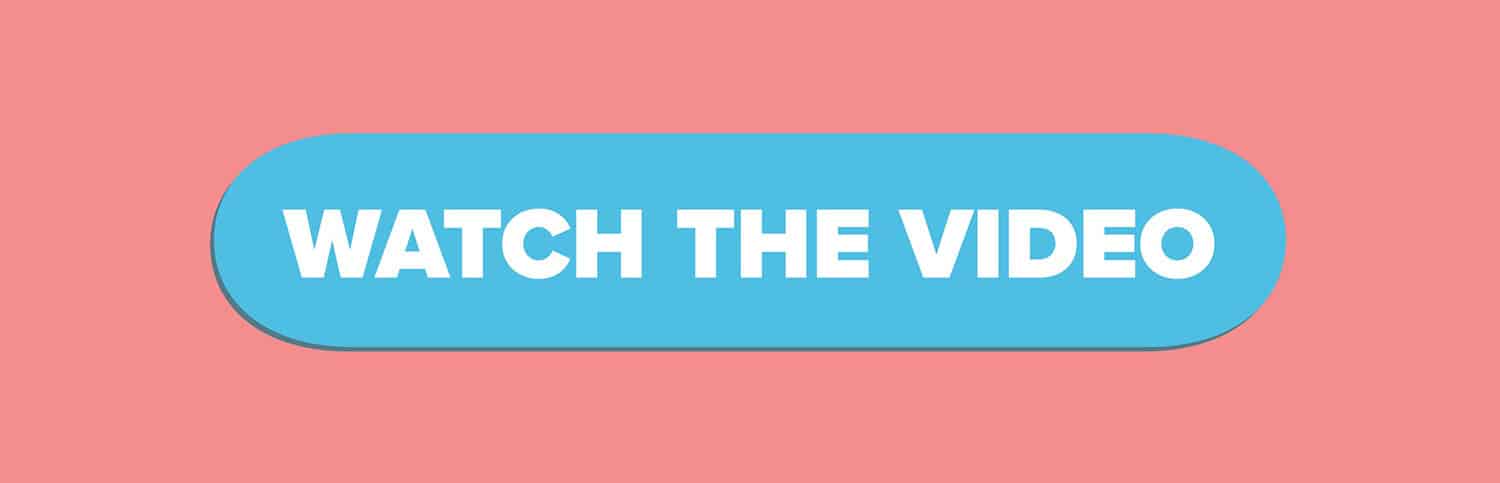 White text says "Watch the video" on a blue button atop a pink background.