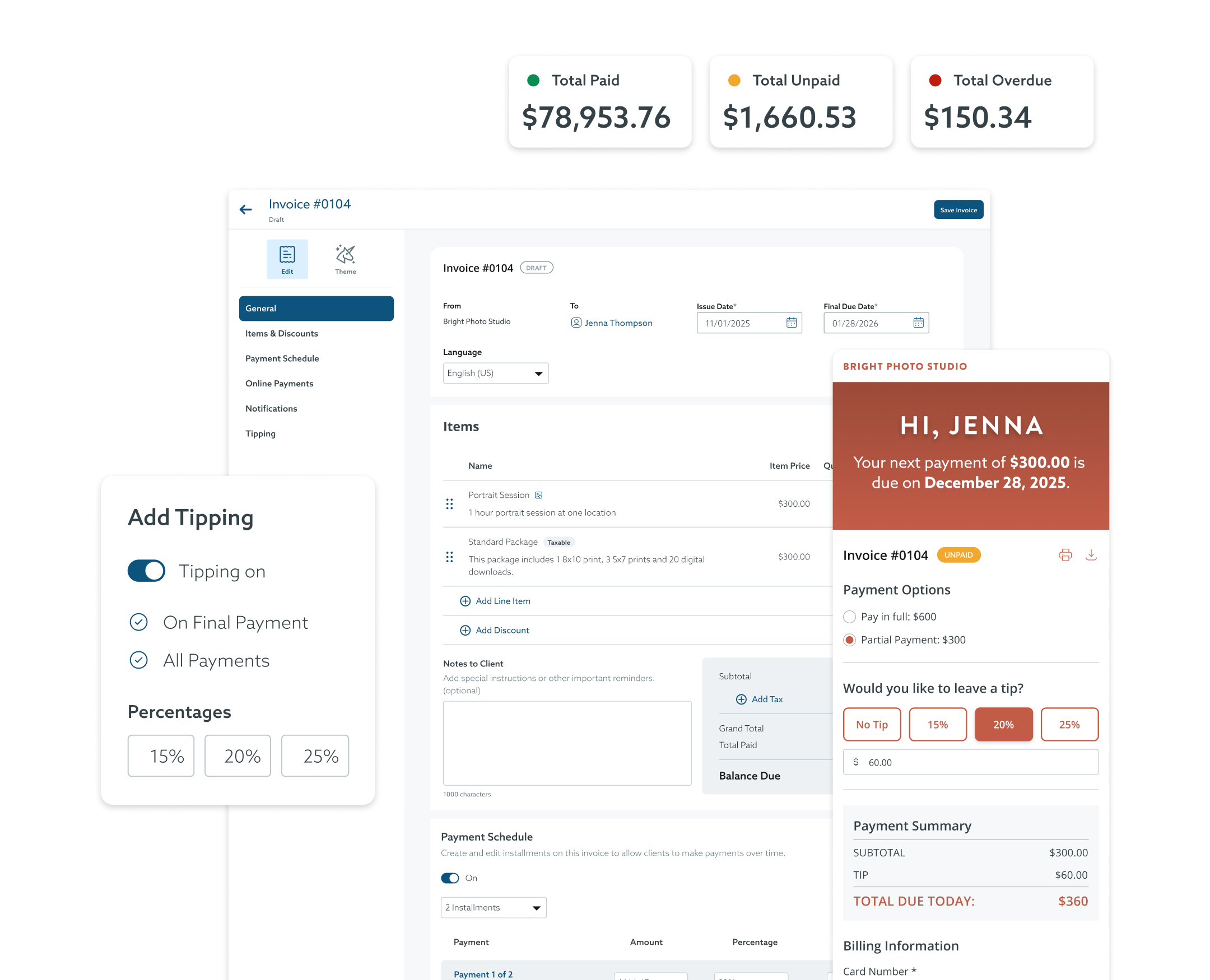 The image shows a digital invoice interface with options for adding tipping, payment schedules, and line items, displaying a total paid of $78,953.76, total unpaid of $1,660.53, and total overdue of $150.34. A pop-up window highlights a partial payment option of $300 due on December 28, 2025, and offers tipping options of 15%, 20%, or 25%.