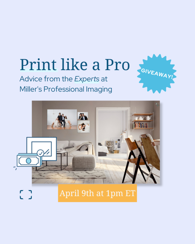 Print through Miller's Professional Imaging