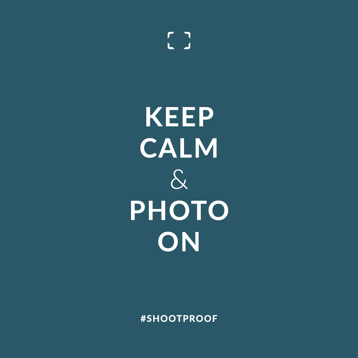 ShootProof Meme: Keep Calm & Photo On